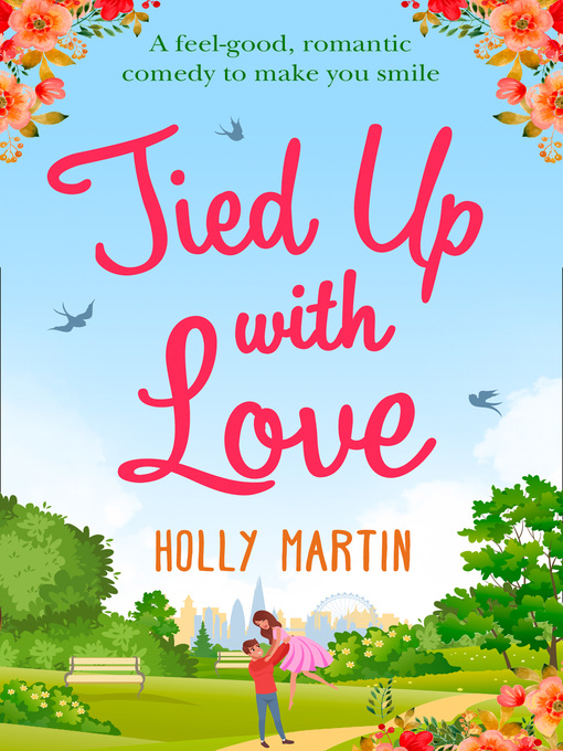 Title details for Tied Up With Love by Holly Martin - Available